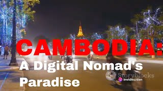 Top 7 Reasons Why Cambodia is a Digital Nomads Paradise [upl. by Eimorej]