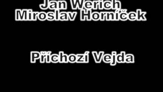 Jan Werich Miroslav Horníček Příchozí Vejda [upl. by Edan]