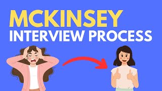 McKinsey Interview Process StepByStep Guide 20242025 [upl. by Ekaterina]