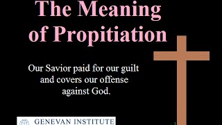 The Meaning of Propitiation [upl. by Ahsenik]