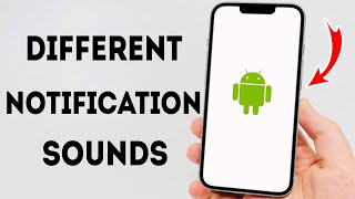 How To Set Different Notification Sounds For Apps On Android  Full Guide [upl. by Joanne]