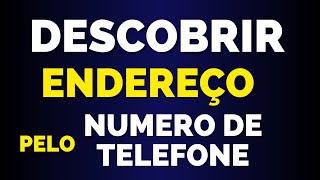 COMO DESCOBRIR ENDEREÇO PELO NÚMERO DE TELEFONE CONSULTAR [upl. by Kinom791]