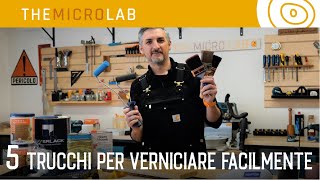 5 Trucchi per Verniciare Facilmente [upl. by Neram]