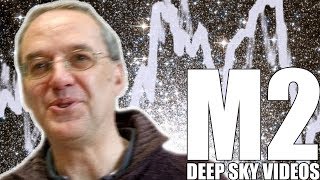 M2  Recycled Stars  Deep Sky Videos [upl. by Lirret]