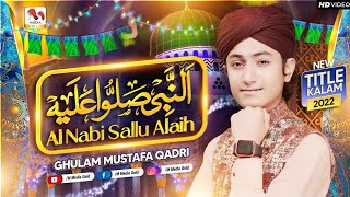 Rabi Ul Awal Naat  Al Nabi Sallu Alaih  Ghulam Mustafa Qadri  Official Video  M Media Gold [upl. by Einttirb]