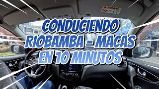 RIOBAMBA  MACAS EN 10 MINUTOS [upl. by Rebba]