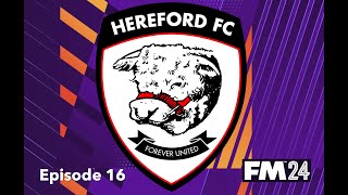 PROMOTION Hereford FC  16  Football Manager 2024 [upl. by Bora960]