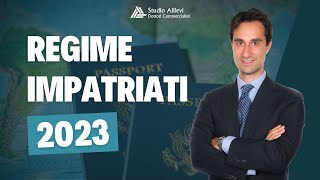 ✅REGIME IMPATRIATI tutto quello che c’è da sapere sull’AGEVOLAZIONE per CHI TORNA DALL’ESTERO [upl. by Abate]