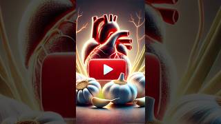 Benefits of Garlic  Garlic effect on Heart garlic hearthealth cholesteroldiet [upl. by Hoeg]