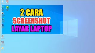 2 Cara Screenshot di Layar Laptop [upl. by Enicar]