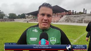 TÉCNICO DO ARAPONGAS LUIZ FERNANDO FALA APÓS EMPATE CONTRA O BATEL [upl. by Sarnoff]