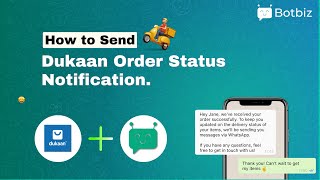 How to send Dukaan order Status Notification on WhatsApp using BotBiz [upl. by Mychal445]