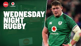 WEDNESDAY NIGHT RUGBY  Gordon D’Arcy reflects on Ireland’s Six Nations campaign so far [upl. by Vod]