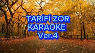 Tarifi zor  Karaoke Si karar [upl. by Asyla]