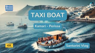 TAXI BOAT from KAMARI to PERISSA FULL GUIDE 2025 [upl. by Celeski753]