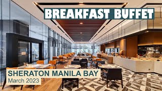 Breakfast Buffet at Sheraton Manila Bay  Hotel Buffet 🇵🇭 [upl. by Haggar]