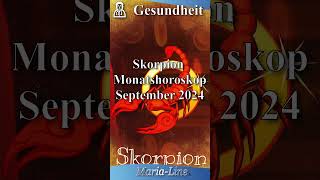 Skorpion GESUNDHEIT 🩺 Horoskop September 2024 [upl. by Ridglee]