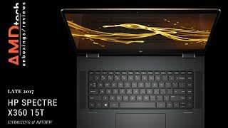 All New HP Spectre x360 15t Late 2017 Review 8th Gen QuadCore CPU amp MX150 GPU [upl. by Dez]