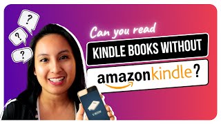 Can I Read a Kindle Book if I Dont Have a Kindle [upl. by Cynde]