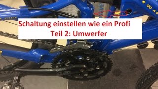 Fahrrad Schaltung richtig einstellen zB Shimano  Teil 2 Umwerfer [upl. by Kan]