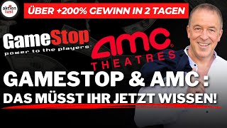 Aktien GameStop AMC Entertainment Über 200 Gewinn Die Gier an der Börse kehrt zurück [upl. by Okoyk]