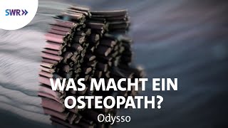 Osteopathie  Zugriff auf das Bindegewebe  SWR Wissen [upl. by Ddal165]