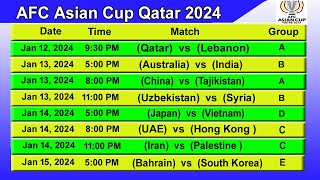 AFC Asian Cup Qatar 2024 Full Schedule amp Time Table  Asian Cup 2024 Schedule [upl. by Sven525]