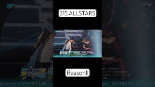 Reason  315 ALLSTARS  SideM 3rdライブ 福岡公演より アイドルマスターSideM 315ALLSTARS [upl. by Halbert]