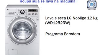 Lava e seca LG Noblige 12 kg WD1252RW  Programa Edredom [upl. by Einahc]