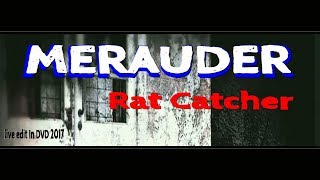 Merauder Rat CatcheRquotOfficialTOS video 2017 4K in DVD [upl. by Amaso]