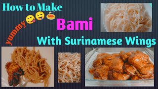 How to Make Bami With yummy Surinamese Chicken wings 2021 Grööm ŸourSëlf [upl. by Anilorak]