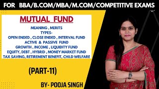 Mutual Funds  Meaning  Merits  Types  Investment Alternatives  Security Analysis  MBA  BBA [upl. by Letnahs480]