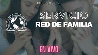 CULTO DE RED DE FAMILIA 12112024 [upl. by Illom887]