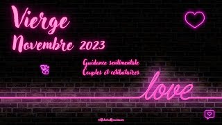 Vierge ♍️ Novembre 2023 💖 Sentimental 💖 Le bonheur au quotidien 💓 Un très beau mois 💖 [upl. by Cummine]