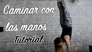 Como Aprender a caminar con las manos  Tutorial FACIL [upl. by Sarita69]