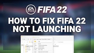 FIFA 22 – How to Fix FIFA 22 Not Launching  Complete 2024 Guide [upl. by Anhoj459]