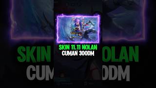 Skin nolan 1111 cuman 300 dm [upl. by Adnolay473]