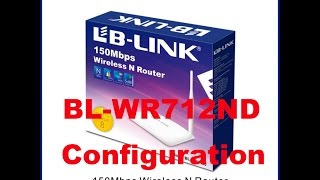 LB Link BLWR712ND Wireless Router Configration Step by Step [upl. by Faro679]