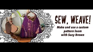 Sew Weave A Fiberygoodness online course [upl. by Crabb]