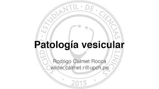 Patología Vesicular Colelitiasis Colangitis Colecistitis [upl. by Taro]