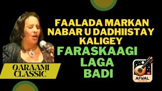 Faraskaagi laga badi  khadra dahir  Qaraami  Lyrics [upl. by Grannias]