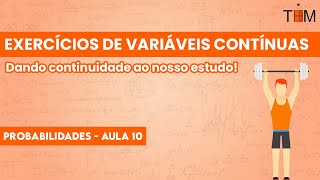 Exercícios de Variáveis Aleatórias Contínuas  Curso de Probabilidade 10 [upl. by Anyalram584]