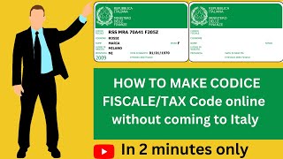 How to make Codice fiscale Online Full Tutorial  Without coming to Italy [upl. by Levram]