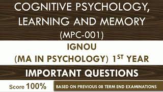 Cognitive Psychology Learning and Memory MPC001 Important Questions  IGNOU MA in Psychology [upl. by Uird]