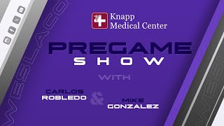 Knapp Medical Center Pregame Show with Carlos Robledo and Mike Gonzalez [upl. by Phillada]