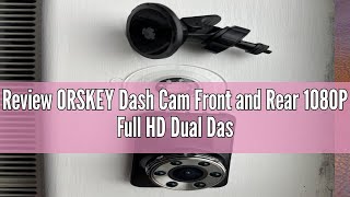 Review ORSKEY Dash Cam Front and Rear 1080P Full HD Dual Dashboard Camera Dashcam for Cars 170 Wide [upl. by Aimej]