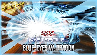 BlueEyes White Dragon  BUDGET DECK Eyes of Blue Edition  Combo Guide YuGiOh Master Duel [upl. by Anitsahs]