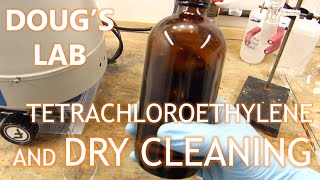 Tetrachloroethylene and Dry Cleaning [upl. by Eimmas]