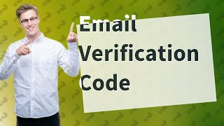 How do I find my verification code for email [upl. by Spiers]