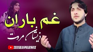 Sta Da Gham Baran Waregi  Zeeshan Marwat Pashto Song 2023  New Pashto Song  HD VideoPashto Music [upl. by Abocaj]